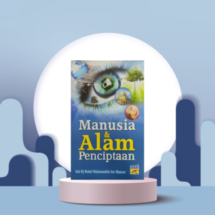 Manusia & Alam Penciptaan - ( Crescent News )