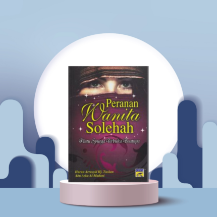 Peranan Wanita Solehah - ( Crescent News )