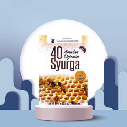 40 Amalan Dijamin Syurga - (Faqih Media & Crescent News)