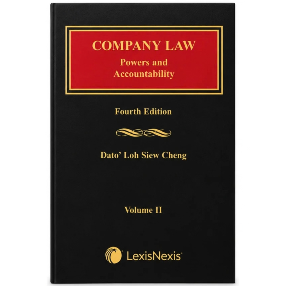 Company Law: Powers and Accountability, 4th Edition by Dato’ Loh Siew Cheang (2 Vols) | 2026 - ( Lexis Nexis ) - Image 4