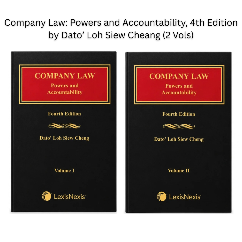 Company Law: Powers and Accountability, 4th Edition by Dato’ Loh Siew Cheang (2 Vols) | 2026 - ( Lexis Nexis ) - Image 2